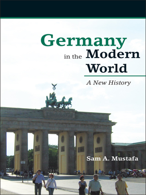 Title details for Germany in the Modern World by Sam A. Mustafa - Wait list